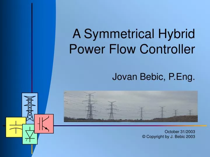 a symmetrical hybrid power flow controller