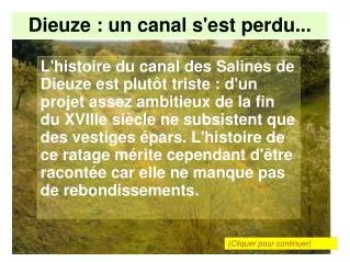 dieuze un canal s est perdu