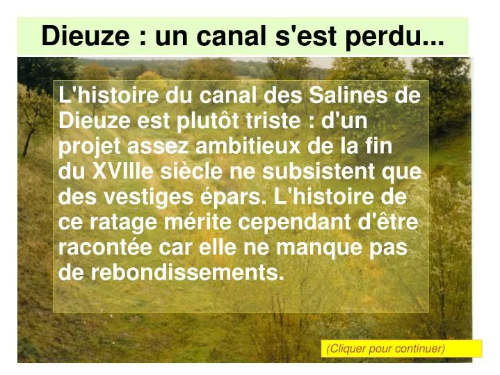 dieuze un canal s est perdu