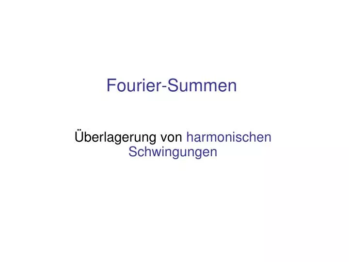 fourier summen