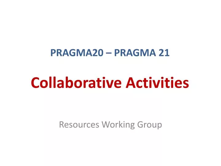 pragma20 pragma 21 collaborative activities