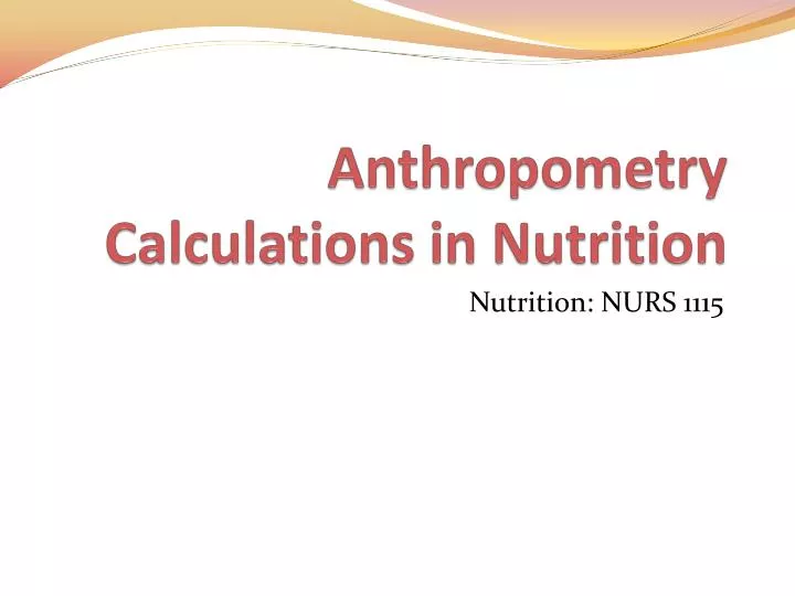 anthropometry calculations in nutrition
