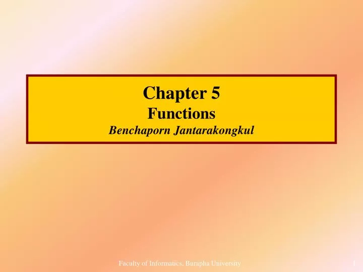 chapter 5 functions benchaporn jantarakongkul