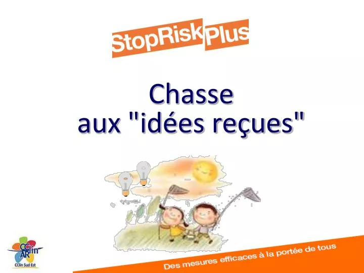 chasse aux id es re ues