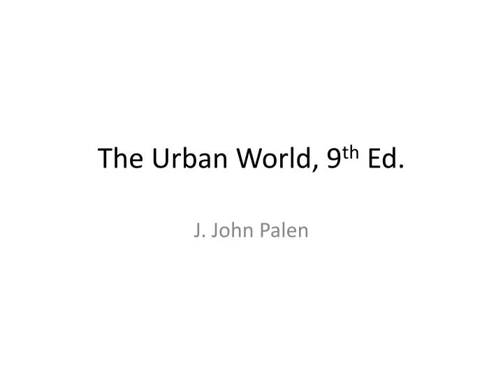 the urban world 9 th ed
