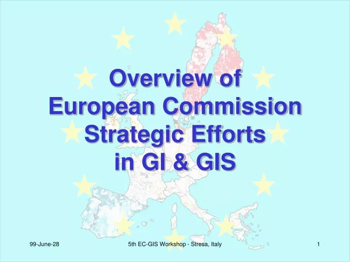 overview of european commission strategic efforts in gi gis