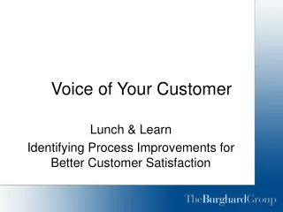 Voice of Your Customer
