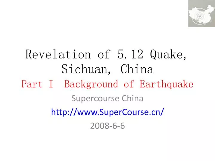 revelation of 5 12 quake sichuan china part i background of earthquake