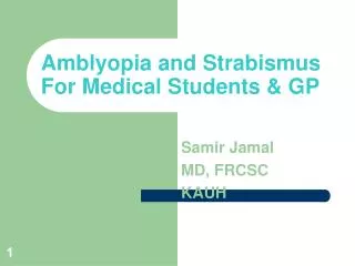 Amblyopia and Strabismus For Medical Students &amp; GP