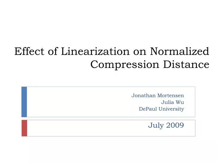 effect of linearization on normalized compression distance