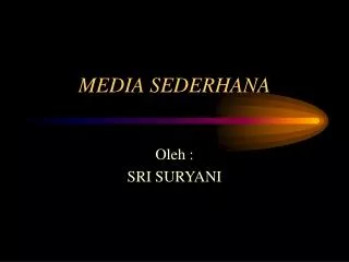 media sederhana