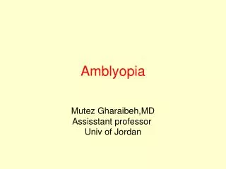 Amblyopia