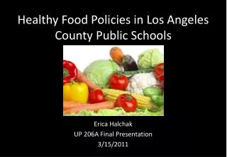 Healthy Food Policies in Los Angeles County Public Schools