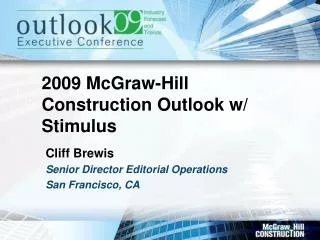 2009 McGraw-Hill Construction Outlook w/ Stimulus