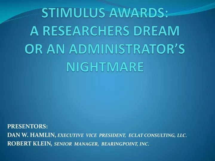 stimulus awards a researchers dream or an administrator s nightmare