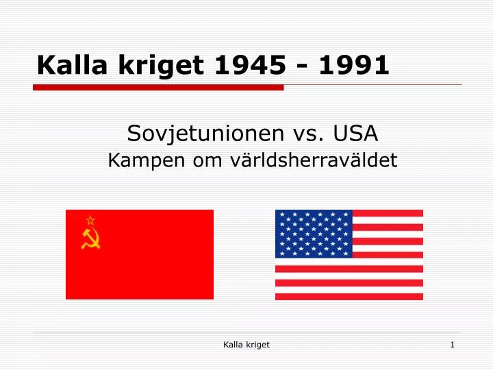 kalla kriget 1945 1991