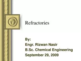 Refractories