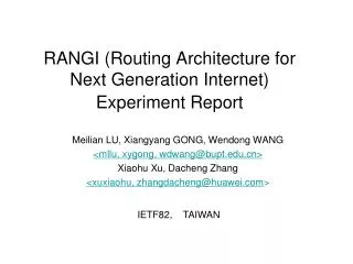 RANGI (Routing Architecture for Next Generation Internet) Experiment Report