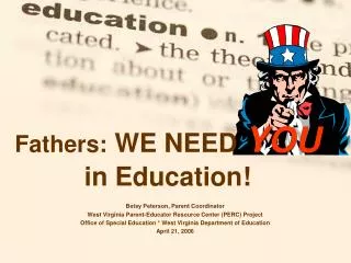 Fathers: WE NEED YOU in Education!