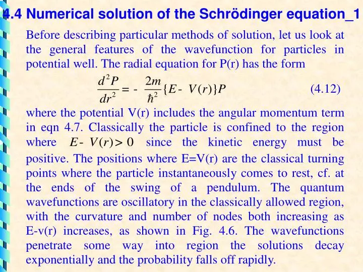 4 4 numerical solution of the schr dinger equation 1