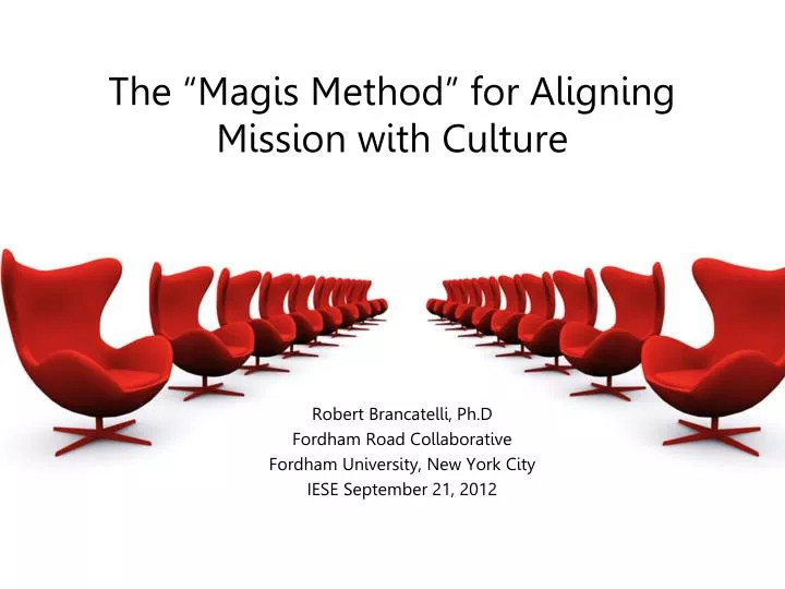 the magis method for aligning mission with culture