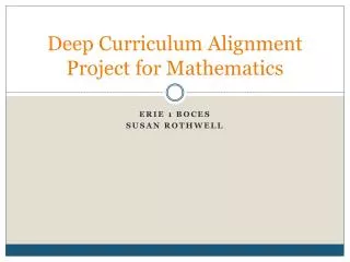 Deep Curriculum Alignment Project for Mathematics