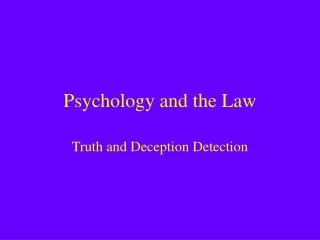 Psychology and the Law