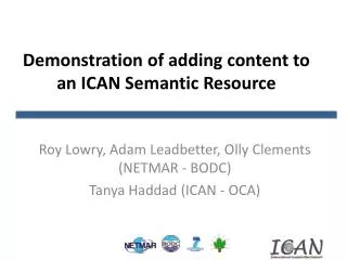 Demonstration of adding content to an ICAN Semantic Resource
