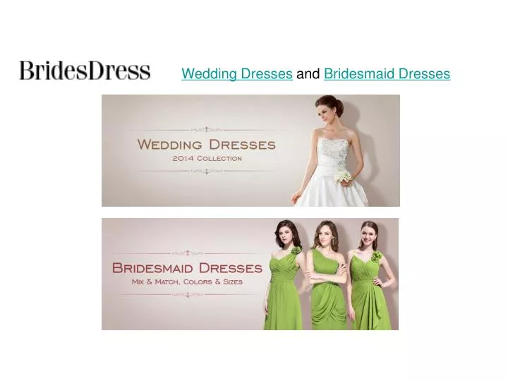 wedding dresses and bridesmaid dresses