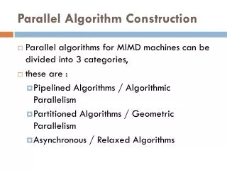 Parallel Algorithm Construction