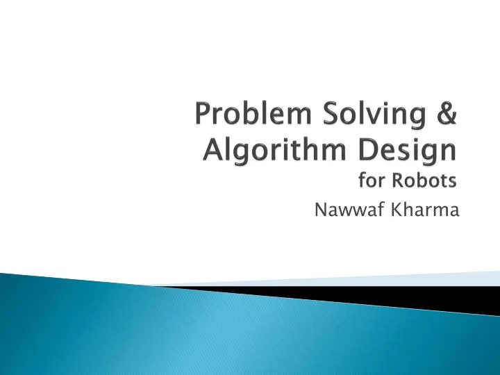problem solving algorithm design for robots