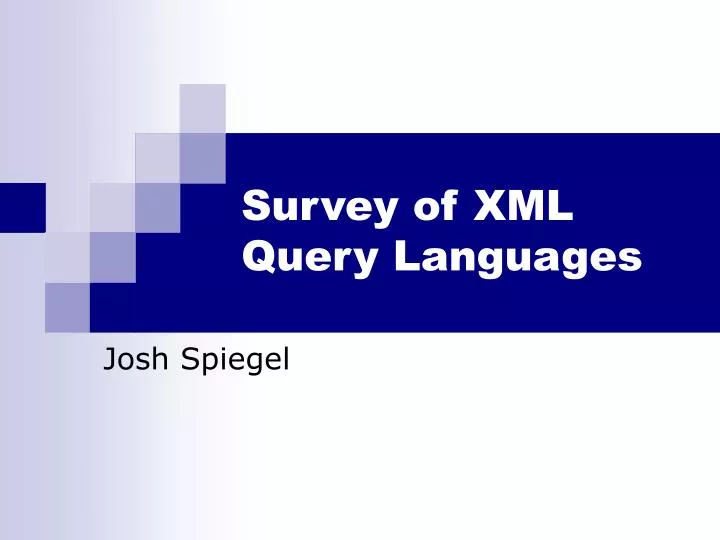 survey of xml query languages