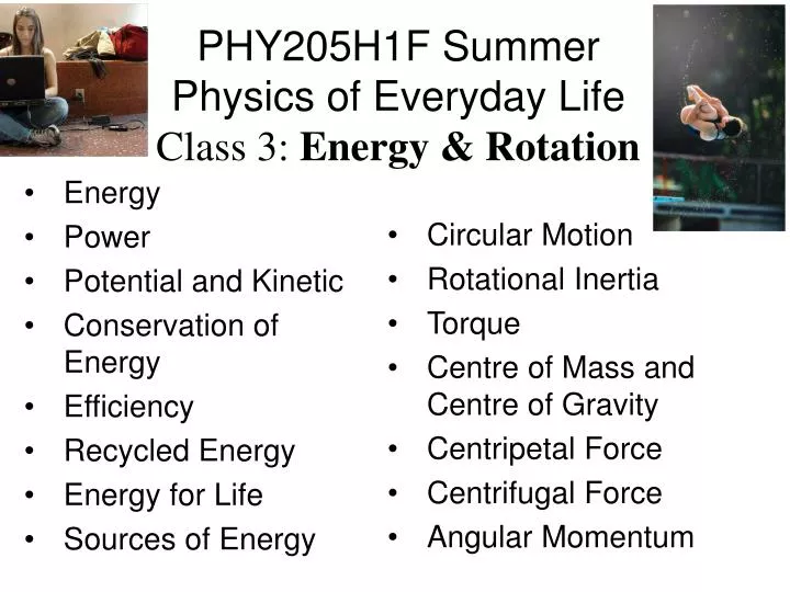 phy205h1f summer physics of everyday life class 3 energy rotation
