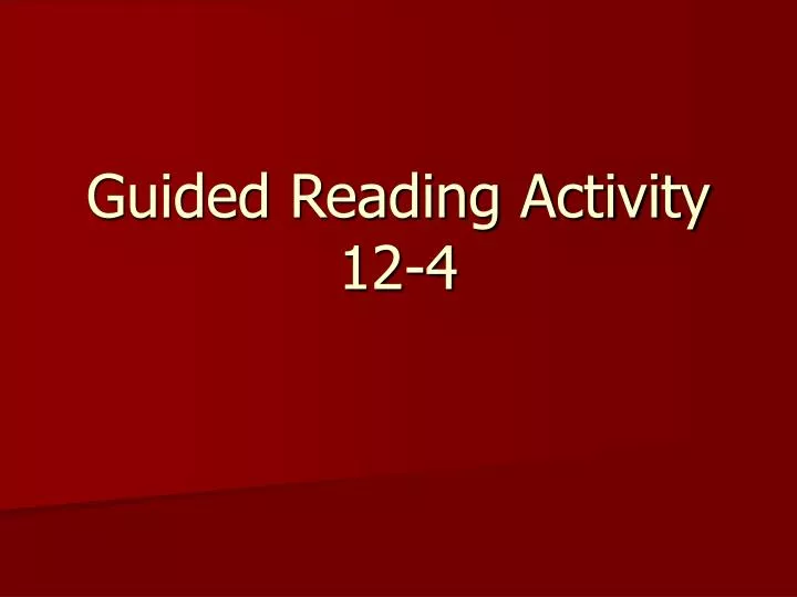 guided reading activity 12 4
