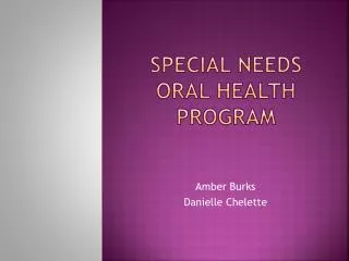Special needs oral health program