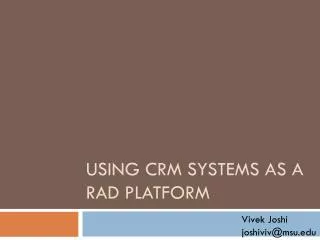 Using CRM Systems As A RAD Platform