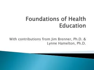 Foundations of Health Education