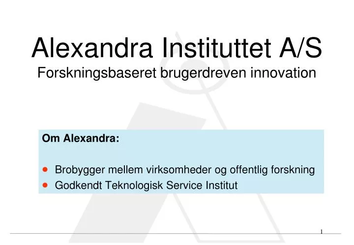 alexandra instituttet a s forskningsbaseret brugerdreven innovation