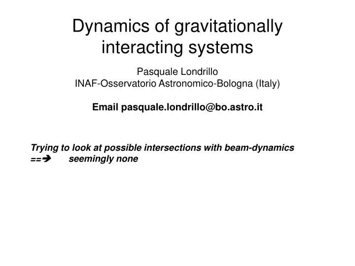 dynamics of gravitationally interacting systems
