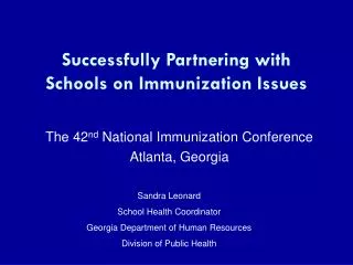 Successfully Partnering with Schools on Immunization Issues