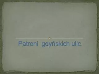 Patroni gdyńskich ulic