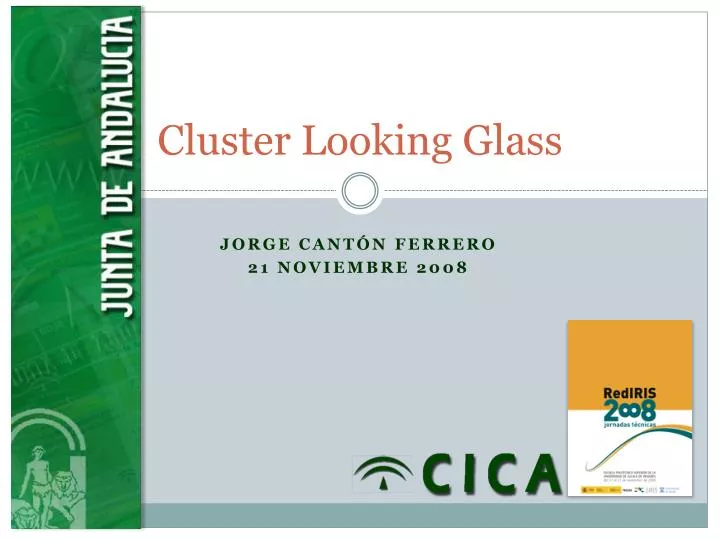 cluster looking glass