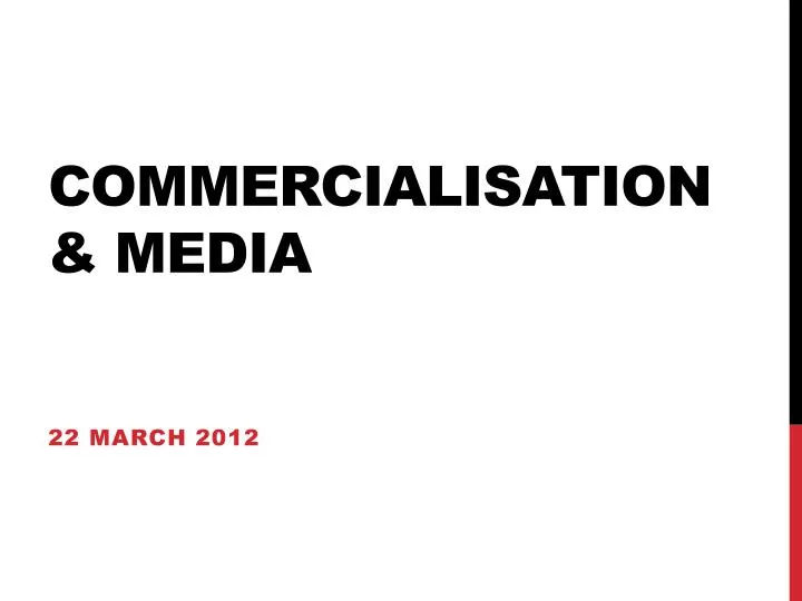 commercialisation media
