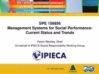 SPE 156856 Management Systems for Social Performance: Current Status and Trends