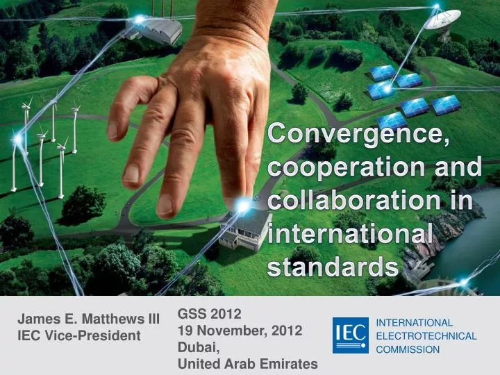 convergence cooperation and collaboration in international standards