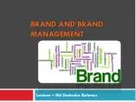 Brand and Brand Management - slide 1