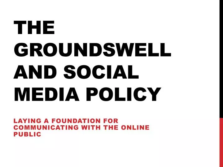 the groundswell and social media policy