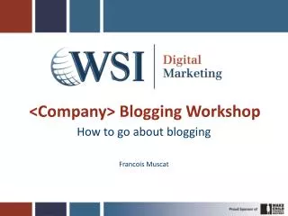 &lt;Company&gt; Blogging Workshop