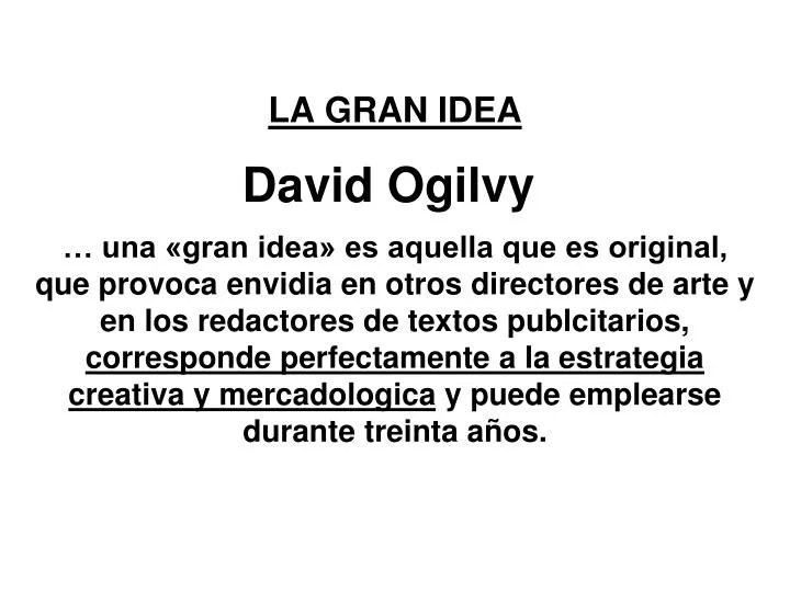 la gran idea