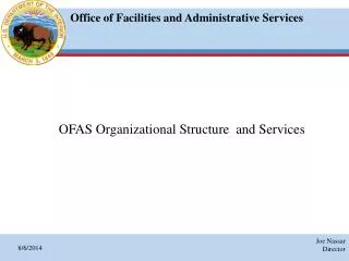 OFAS Organizational Structure and Services
